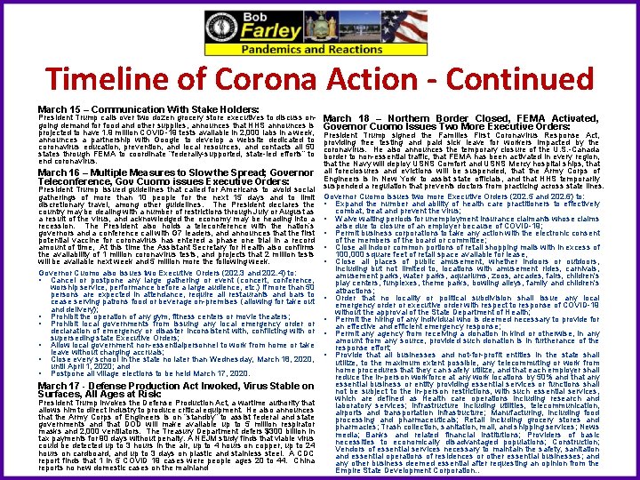 Timeline of Corona Action - Continued March 15 – Communication With Stake Holders: President