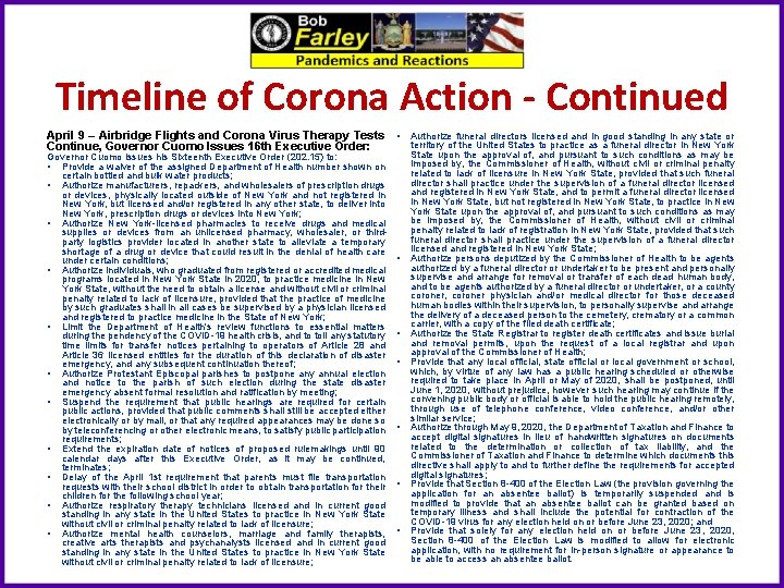 Timeline of Corona Action - Continued April 9 – Airbridge Flights and Corona Virus