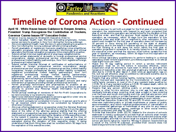 Timeline of Corona Action - Continued April 16 - White House Issues Guidance to