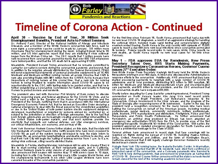 Timeline of Corona Action - Continued April 30 – Vaccine by End of Year,