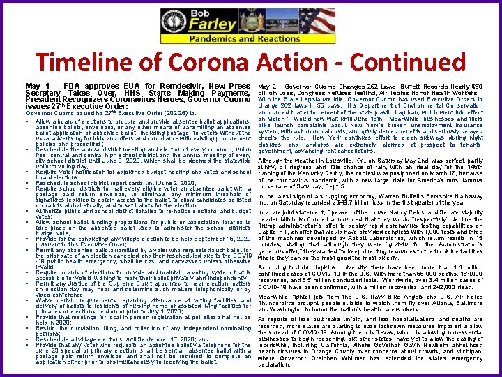 Timeline of Corona Action - Continued May 1 – FDA approves EUA for Remdesivir,