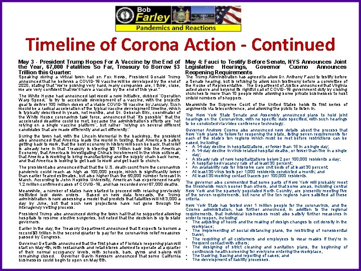 Timeline of Corona Action - Continued May 3 - President Trump Hopes For A