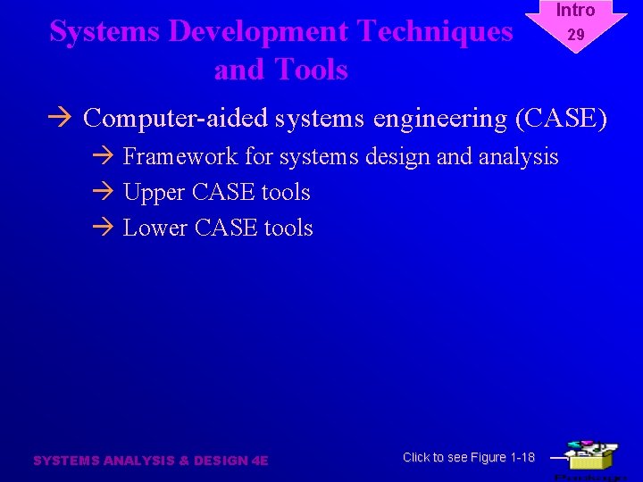 Systems Development Techniques and Tools Intro 29 à Computer-aided systems engineering (CASE) à Framework