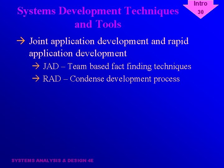 Systems Development Techniques and Tools à Joint application development and rapid application development à