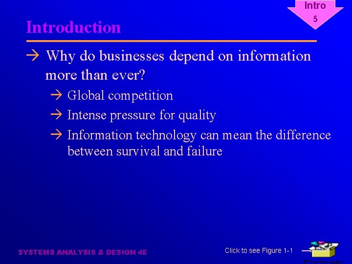 Intro 5 Introduction à Why do businesses depend on information more than ever? à