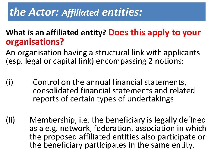 the Actor: Affiliated entities: What is an affiliated entity? Does this apply to your
