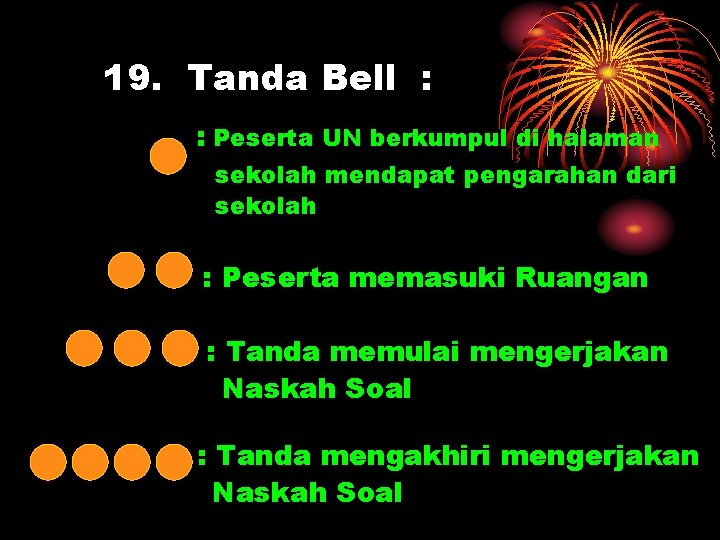 19. Tanda Bell : : Peserta UN berkumpul di halaman sekolah mendapat pengarahan dari