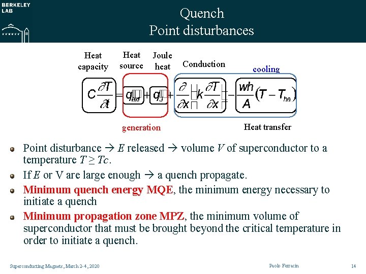 Quench Point disturbances Heat capacity Heat source Joule heat generation Conduction cooling Heat transfer