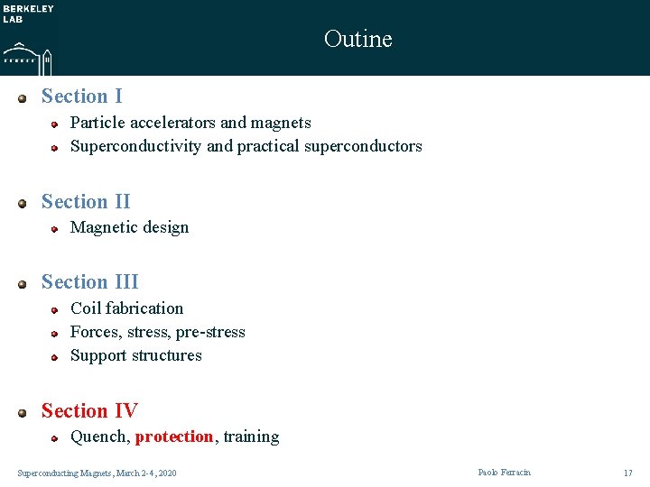 Outine Section I Particle accelerators and magnets Superconductivity and practical superconductors Section II Magnetic
