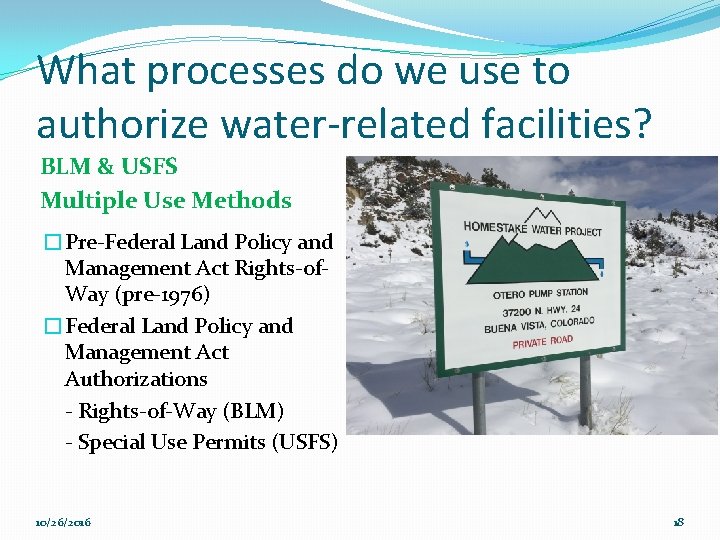 What processes do we use to authorize water-related facilities? BLM & USFS Multiple Use