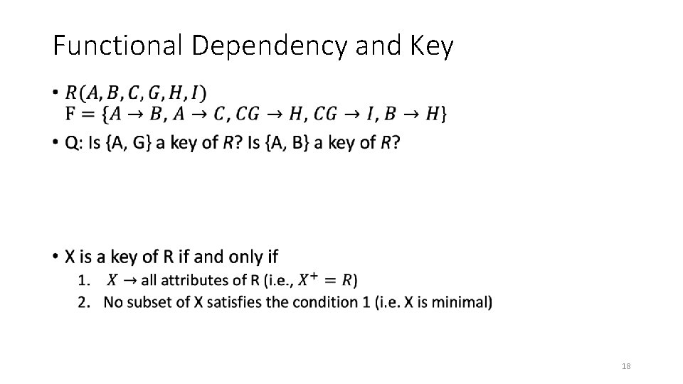 Functional Dependency and Key • 18 