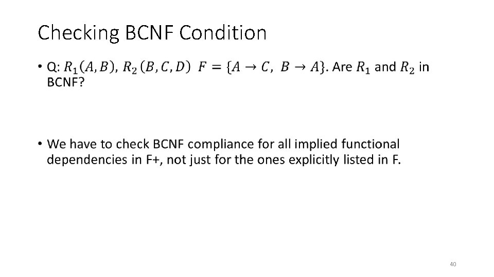 Checking BCNF Condition • 40 