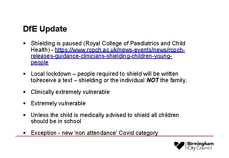 Df. E Update § Shielding is paused (Royal College of Paediatrics and Child Health)