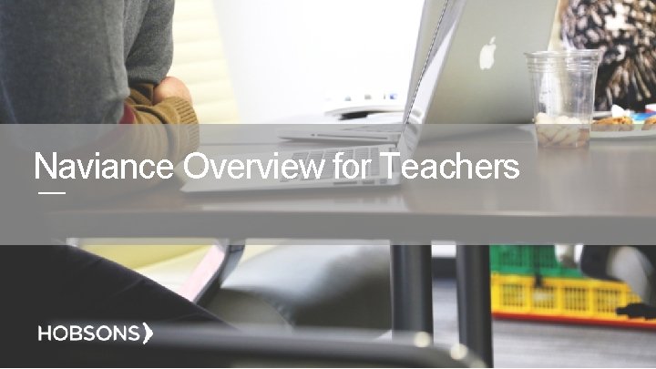 Naviance Overview for Teachers 