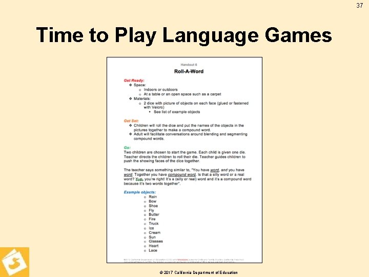37 Time to Play Language Games © 2017 California Department of Education 