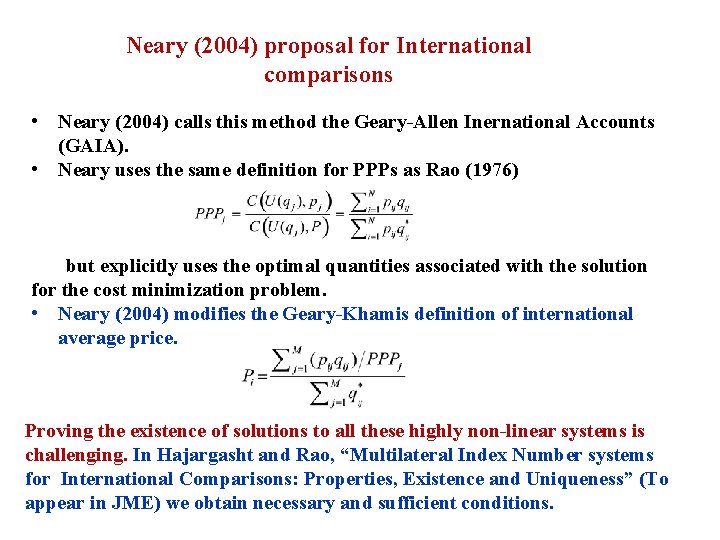 Neary (2004) proposal for International comparisons • Neary (2004) calls this method the Geary-Allen