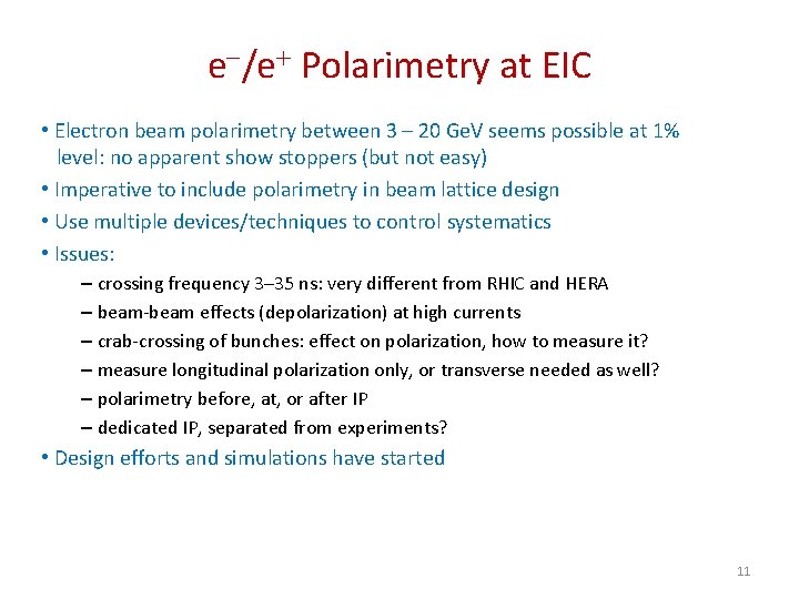 e-/e+ Polarimetry at EIC • Electron beam polarimetry between 3 – 20 Ge. V
