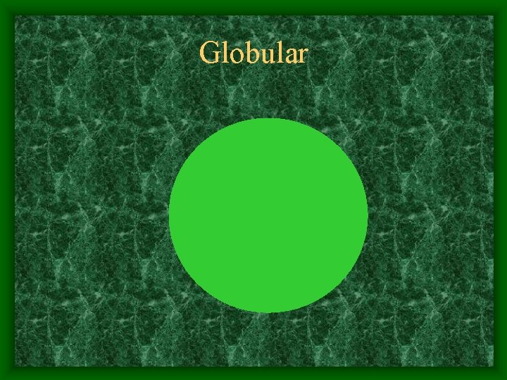 Globular 