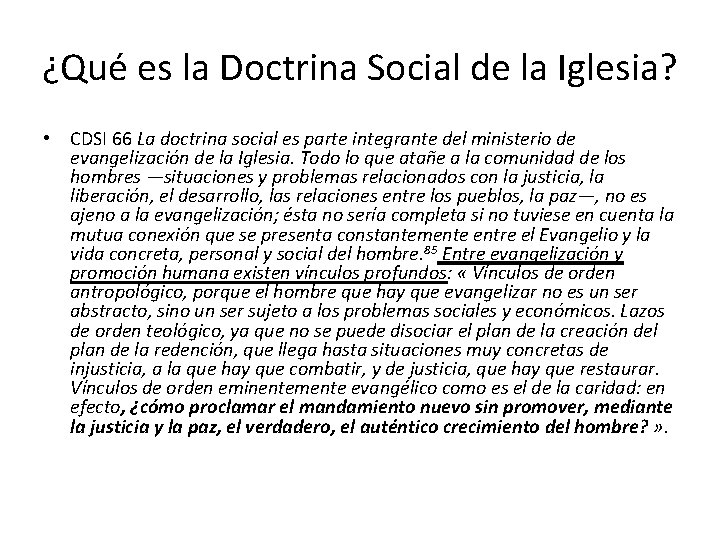 ¿Qué es la Doctrina Social de la Iglesia? • CDSI 66 La doctrina social