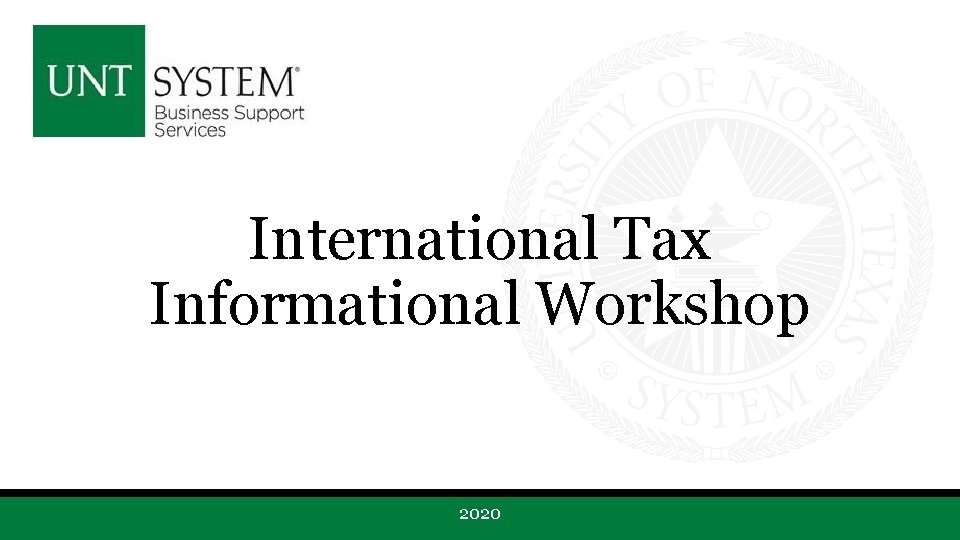 International Tax Informational Workshop 2020 