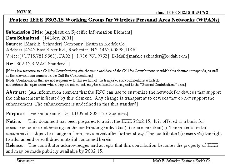 NOV 01 doc. : IEEE 802. 15 -01/517 r 2 Project: IEEE P 802.