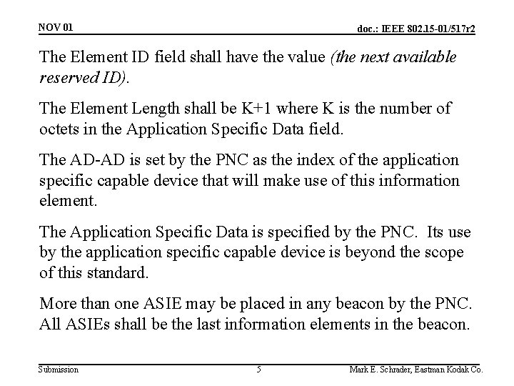 NOV 01 doc. : IEEE 802. 15 -01/517 r 2 The Element ID field
