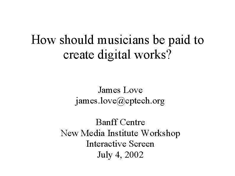 How should musicians be paid to create digital