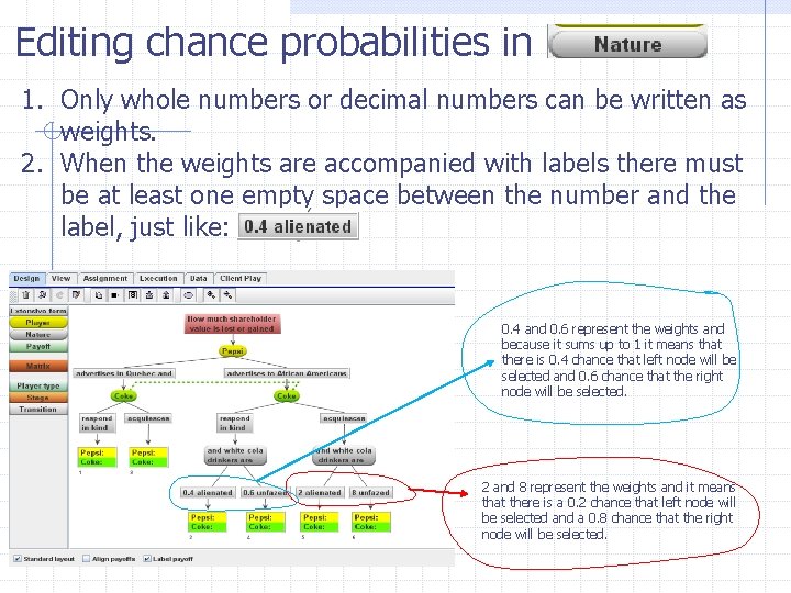 Editing chance probabilities in 1. Only whole numbers or decimal numbers can be written