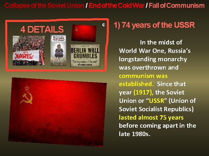 Collapse of the Soviet Union / End of the Cold War / Fall of