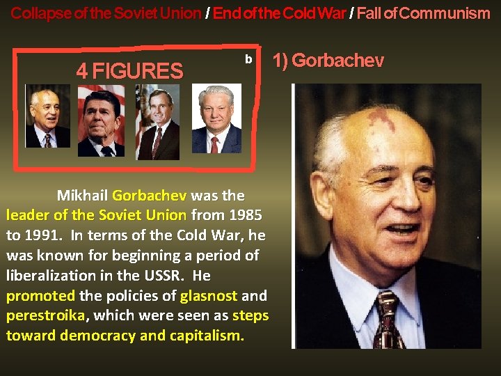 Collapse of the Soviet Union / End of the Cold War / Fall of