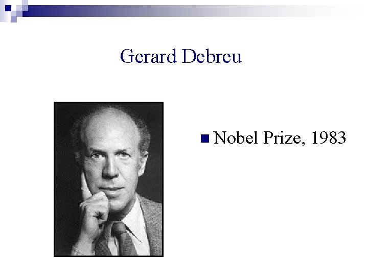 Gerard Debreu n Nobel Prize, 1983 