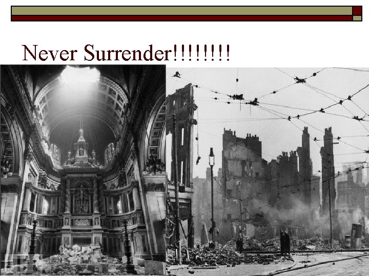 Never Surrender!!!! 