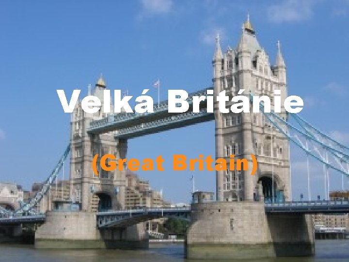 Velká Británie (Great Britain) 