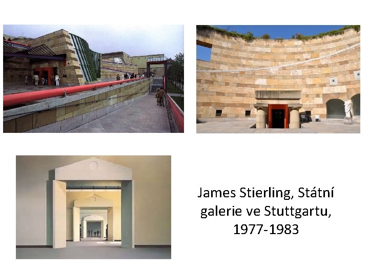 James Stierling, Státní galerie ve Stuttgartu, 1977 -1983 