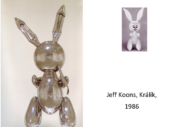 Jeff Koons, Králík, 1986 