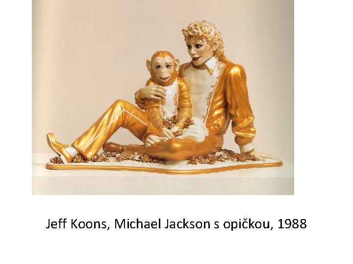 Jeff Koons, Michael Jackson s opičkou, 1988 