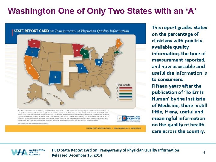 Washington One of Only Two States with an ‘A’ This report grades states on Washington One of Only Two States with an ‘A’ This report grades states on