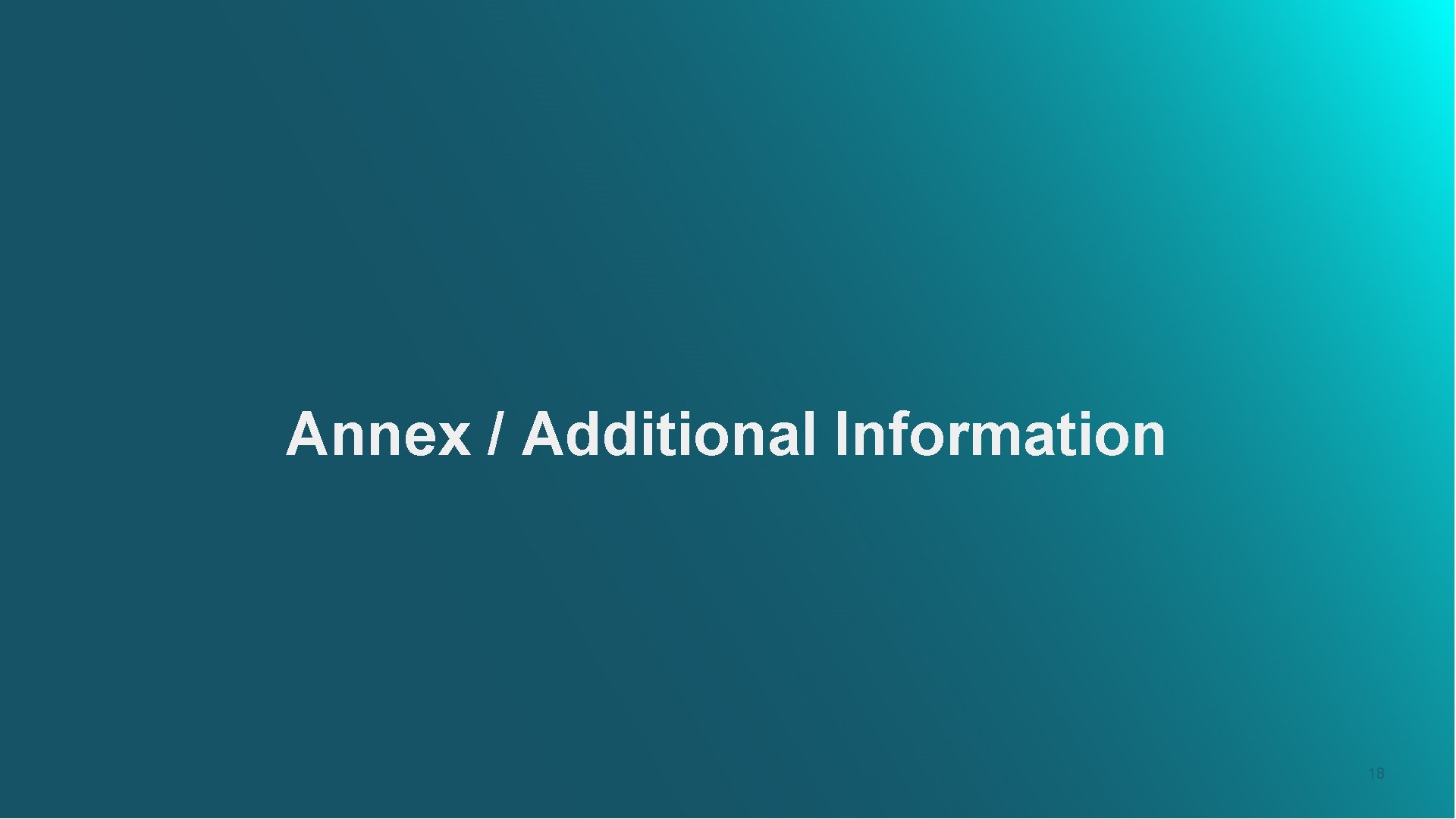 Annex / Additional Information International Aid Transparency Initiative 2018 Members’ Assembly 10. 07. 2018 Annex / Additional Information International Aid Transparency Initiative 2018 Members’ Assembly 10. 07. 2018