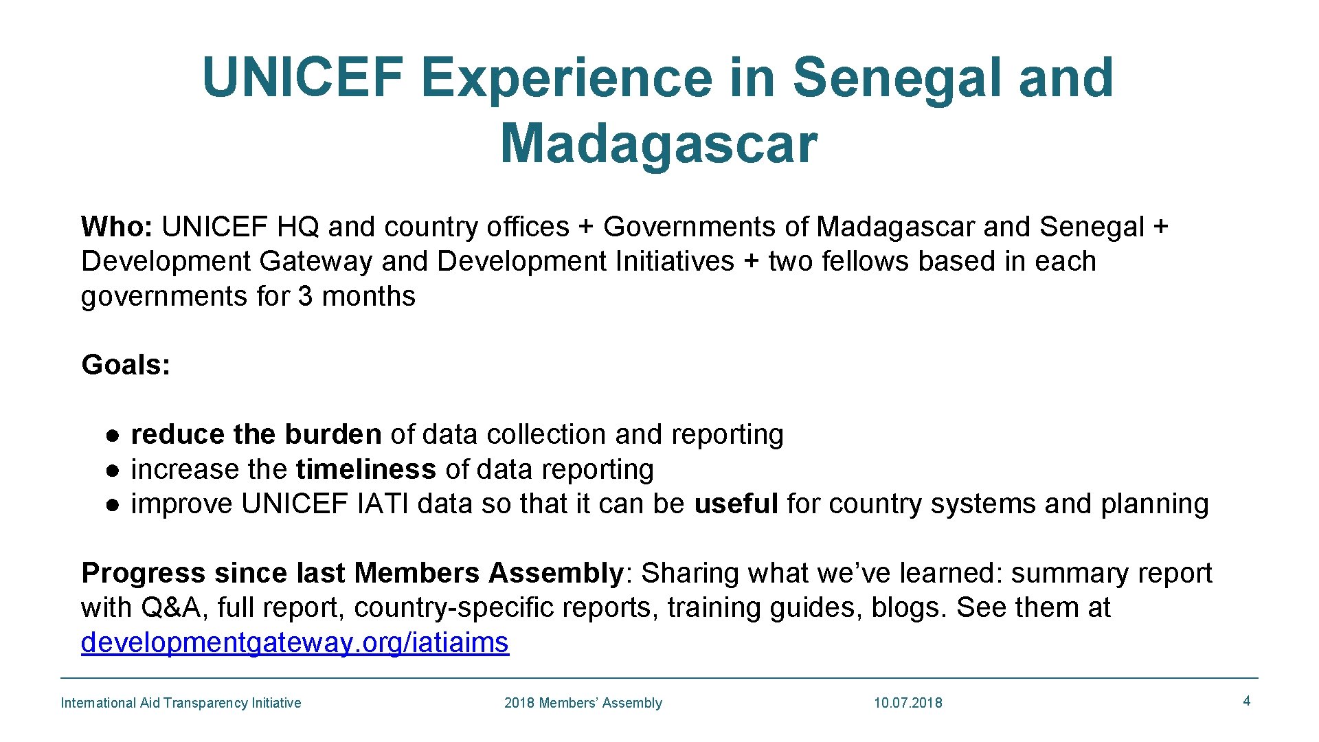 UNICEF Experience in Senegal and Madagascar Who: UNICEF HQ and country offices + Governments UNICEF Experience in Senegal and Madagascar Who: UNICEF HQ and country offices + Governments