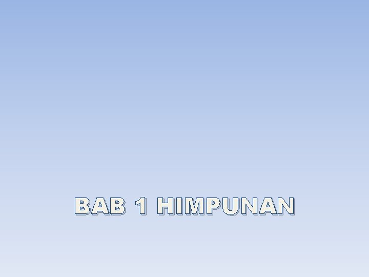 BAB 1 HIMPUNAN 