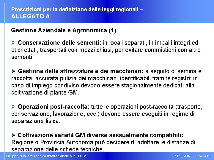 Prescrizioni per la definizione delle leggi regionali – ALLEGATO A Gestione Aziendale e Agronomica