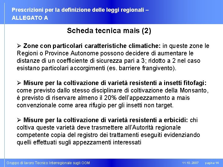 Prescrizioni per la definizione delle leggi regionali – ALLEGATO A Scheda tecnica mais (2)
