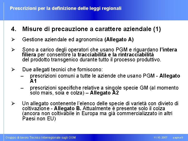 Prescrizioni per la definizione delle leggi regionali 4. Misure di precauzione a carattere aziendale