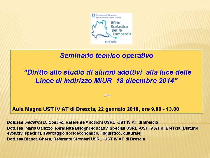 Seminario tecnico operativo “Diritto allo studio di alunni adottivi alla luce delle Linee di