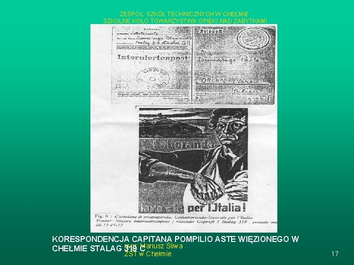 ZESPÓŁ SZKÓŁ TECHNICZNYCH W CHEŁMIE SZKOLNE KOŁO TOWARZYSTWA OPIEKI NAD ZABYTKAMI KORESPONDENCJA CAPITANA POMPILIO