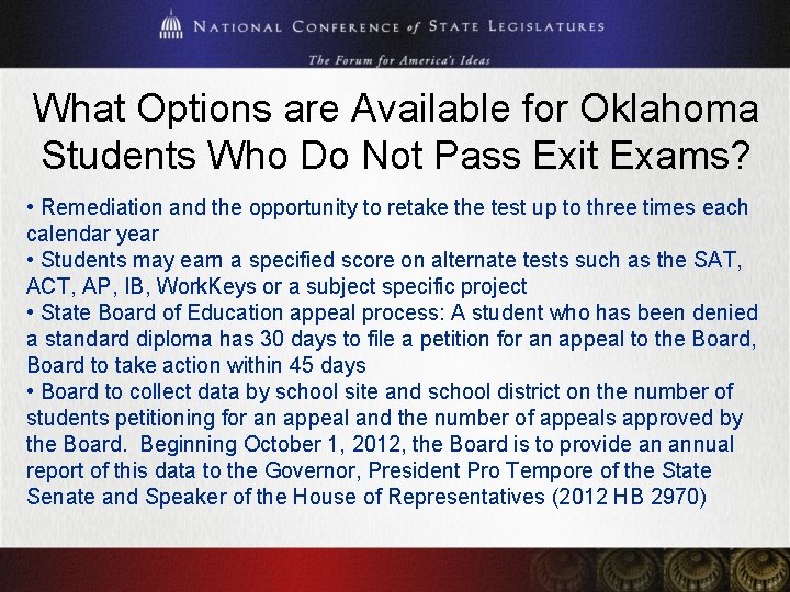 What Options are Available for Oklahoma Students Who Do Not Pass Exit Exams? •