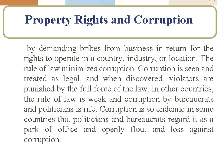 2 -1 Property Rights and Corruption by demanding bribes from business in return for