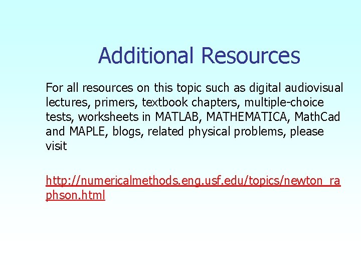 Additional Resources For all resources on this topic such as digital audiovisual lectures, primers,