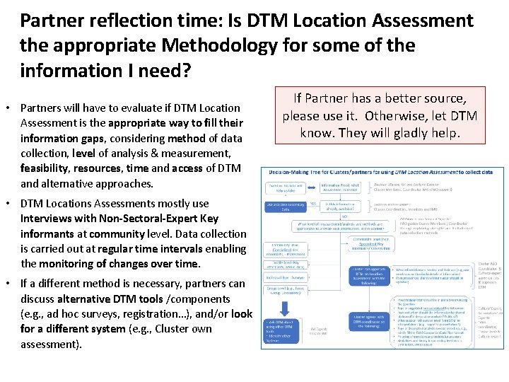 Partner reflection time: Is DTM Location Assessment the appropriate Methodology for some of the