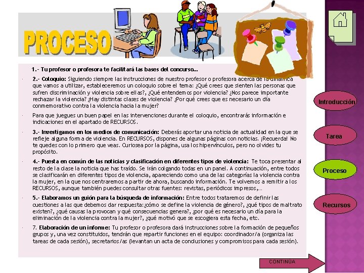 1. - Tu profesor o profesora te facilitará las bases del concurso… 2. -